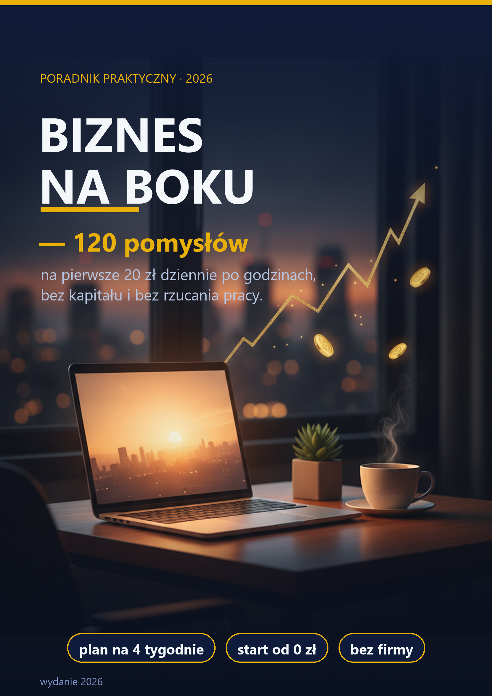 Okładka: Biznes na boku — 120 pomysłów na pierwsze 20 zł dziennie
